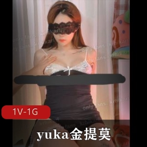 LPL前职业选手WE大舅子前妻-yuka金提莫在OnlyFans上的视频数量和大小揭秘