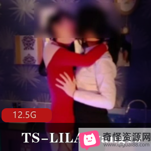 TS-LILAnyang19：12.5G视频资源，不漏脸，黑丝职业装，男人爱好
