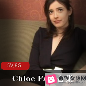 ChloeFaye欧美熟女网红8G视频集合